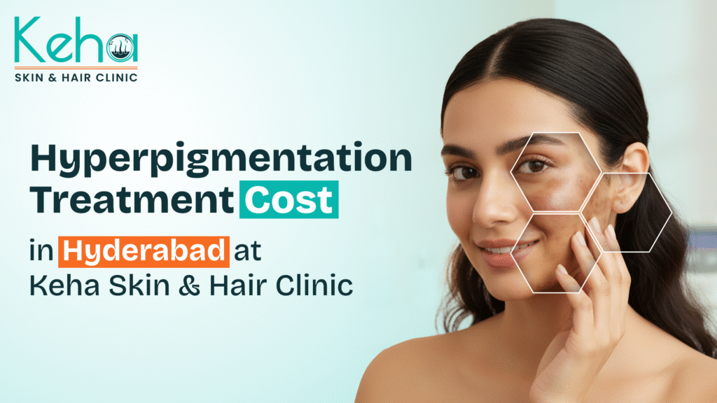 hyperpigmentation cost in hyderabad