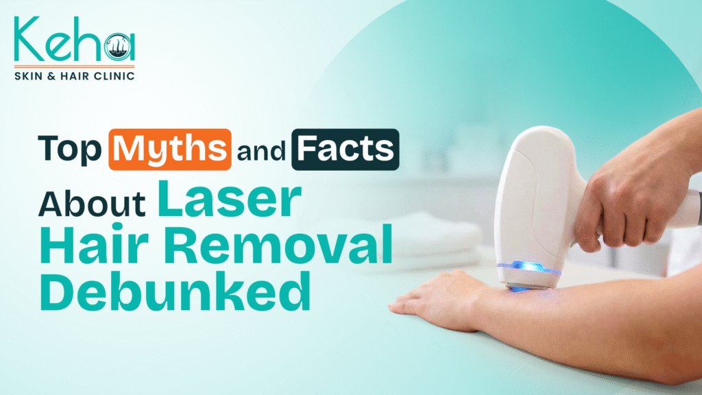 Top Myths and Facts About Laser Hair Removal Debunked 1 myths and facts about laser hair removal